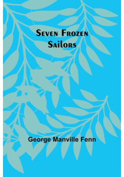 Seven Frozen Sailors