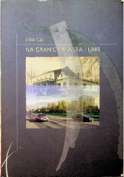 Na granicy miasta i ląki