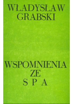 Wspomnienia ze SPA