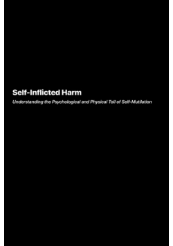 Self-Inflicted Harm