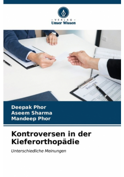 Kontroversen in der Kieferorthopädie