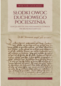 Słodki owoc duchowego pocieszenia
