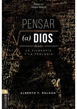 Pensar a Dios desde la filosofía y la teología