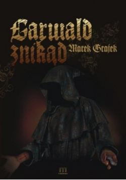 Garwald znikąd