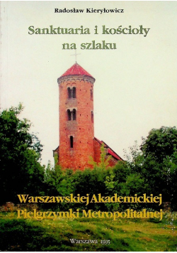 Sanktuaria i kościoły na szlaku