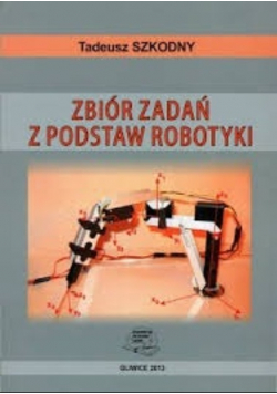 Zbiór zadań z podstaw robotyki