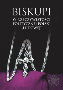 Biskupi w rzeczywistości politycznej Polski...