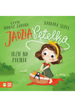 Jadzia Pętelka idzie na piknik