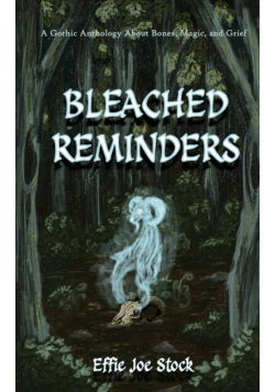 Bleached Reminders