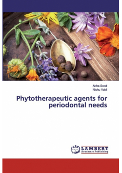 Phytotherapeutic agents for periodontal needs