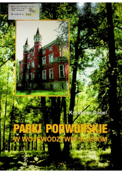 Parki podworskie w województwie Śląskim