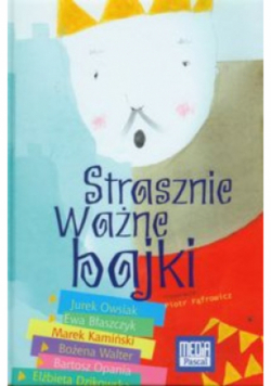 Strasznie ważne bajki