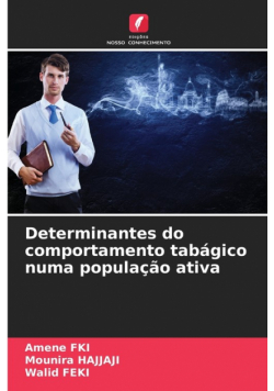 Determinantes do comportamento tabágico numa população ativa