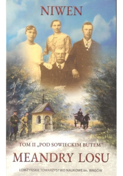Meandry losu  Tom II Pod sowieckim butem