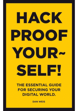 Hack Proof Yourself!