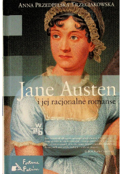 Jane Austen i jej racjonalne romanse