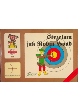 Strzelam jak Robin Hood