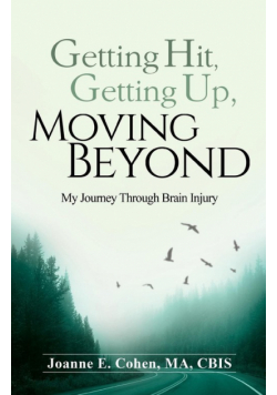 Getting Hit, Getting Up, Moving Beyond
