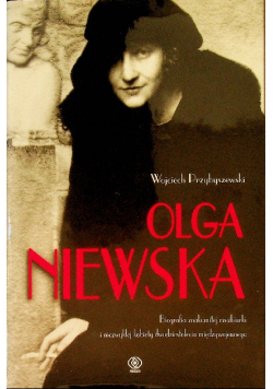 Olga Niewska Biografia znakomitej rzeźbiarki i niezwykłej kobiety dwudziestolecia międzywojennego