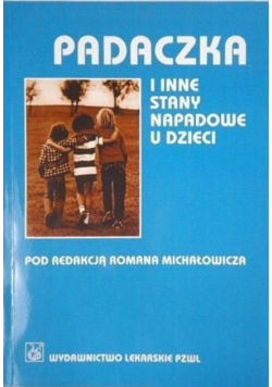 Padaczka i inne stany napadowe u dzieci