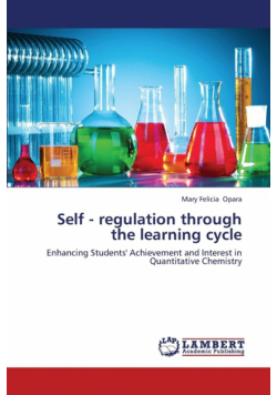 Self - Regulation Through the Learning Cycle