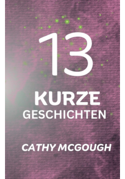 13 Kurze Geschichten