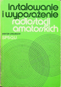 Instalowanie i wyposażenie radiostacji amatorskich