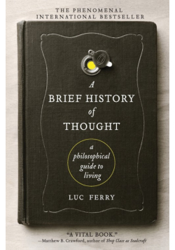 Brief History of Thought, A