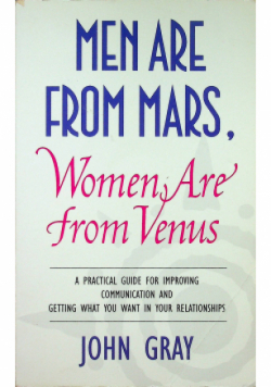 Men are from mars Women Are from Venus
