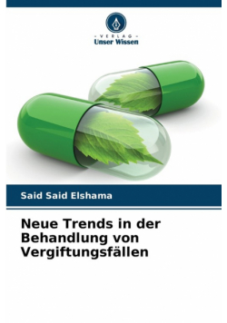 Neue Trends in der Behandlung von Vergiftungsfällen