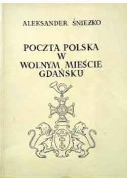 Poczta Polska w wolnym mieście Gdańsku