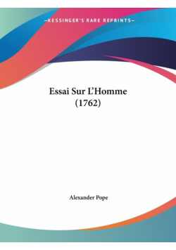 Essai Sur L'Homme (1762)