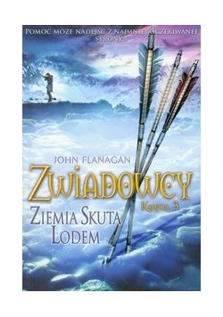 Zwiadowcy Księga 3 Ziemia skuta lodem, Nowa