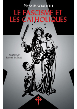 Le Fascisme et les Catholiques