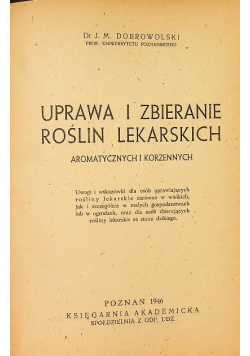 Uprawa i zbieranie roślin lekarskich 1946 r.