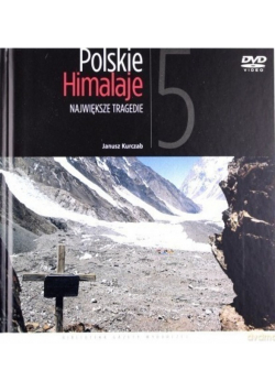 Polskie Himalaje  największe tragedie z DVD