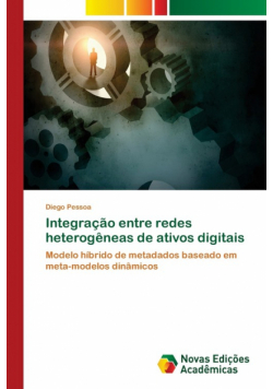 Integração entre redes heterogêneas de ativos digitais