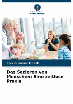 Das Sezieren von Menschen