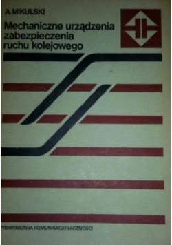 Urządzenia zabezpieczenia ruchu kolejowego