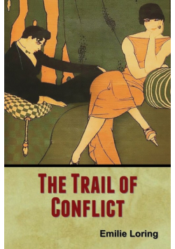 The Trail of Conflict