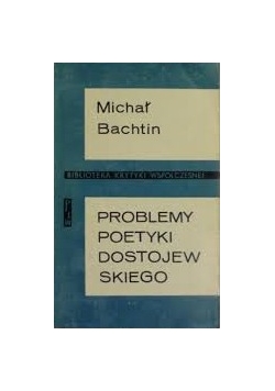 Problemy poetyki Dostojewskiego