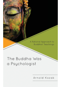 The Buddha Was a Psychologist