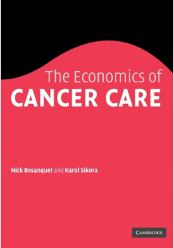 The Economics of Cancer Care