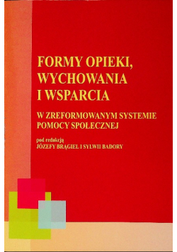 Formy opieki, wychowania i wsparcia