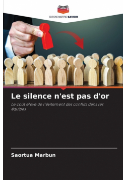 Le silence n'est pas d'or