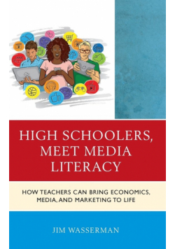 High Schoolers, Meet Media Literacy