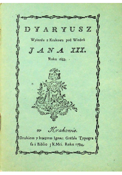 Dyarusz wyjazdu z krakowa pod Wiedeń