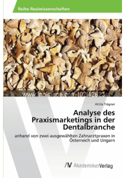 Analyse des Praxismarketings in der Dentalbranche