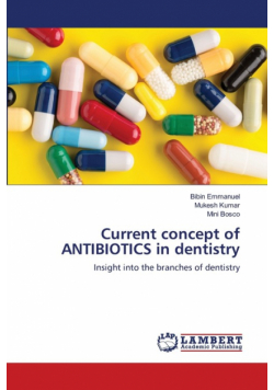 Current concept of ANTIBIOTICS in dentistry