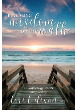 Revealing Wisdom on the Walk